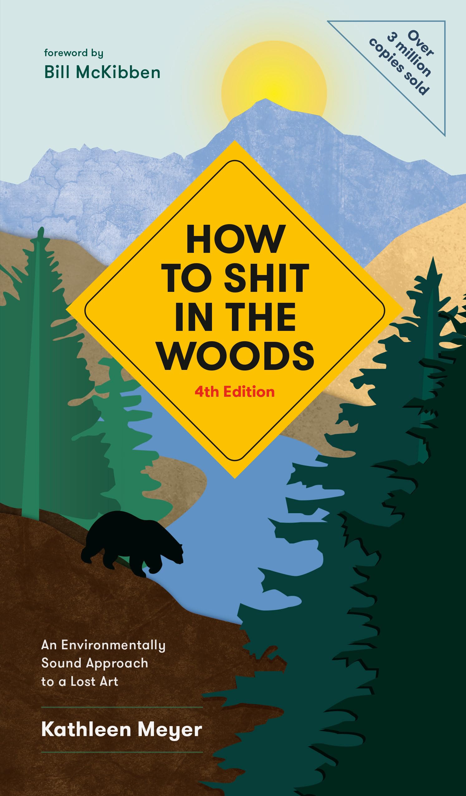 How to Shit in the Woods, 4th Edition: An Environmentally Sound Approach to a Lost Art,Used