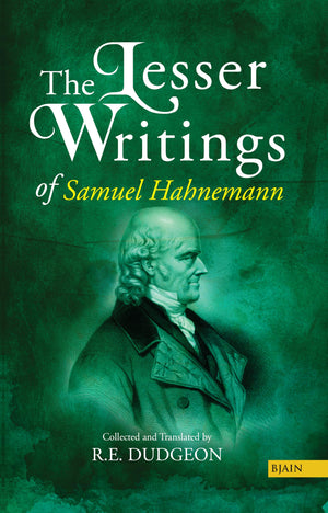 The Lesser Writings Of Samuel Hahnemann