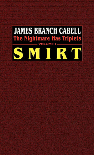Smirt: The Nightmare Has Triplets, Volume 1-new