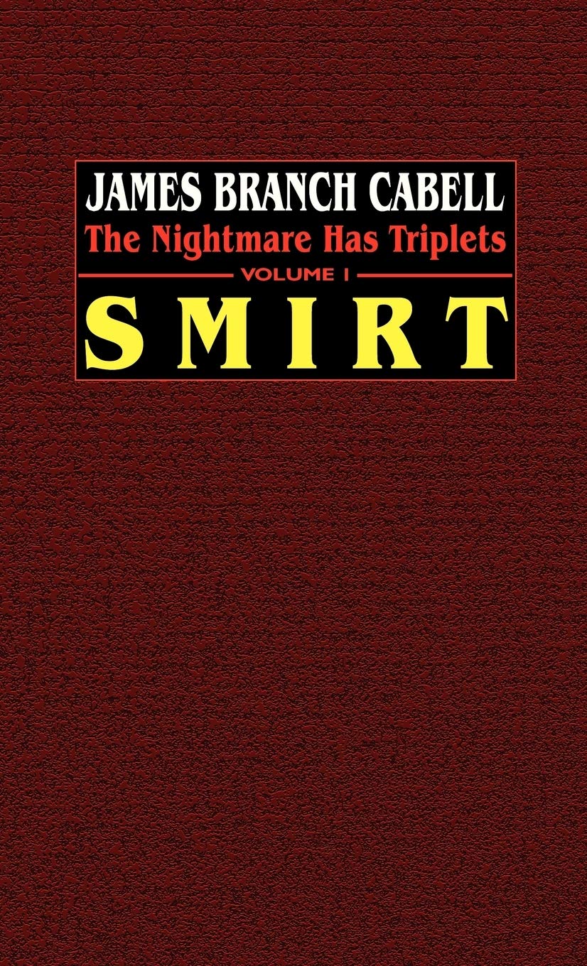 Smirt: The Nightmare Has Triplets, Volume 1,Used