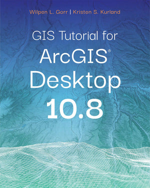 GIS Tutorial for ArcGIS Desktop 10.8,Used