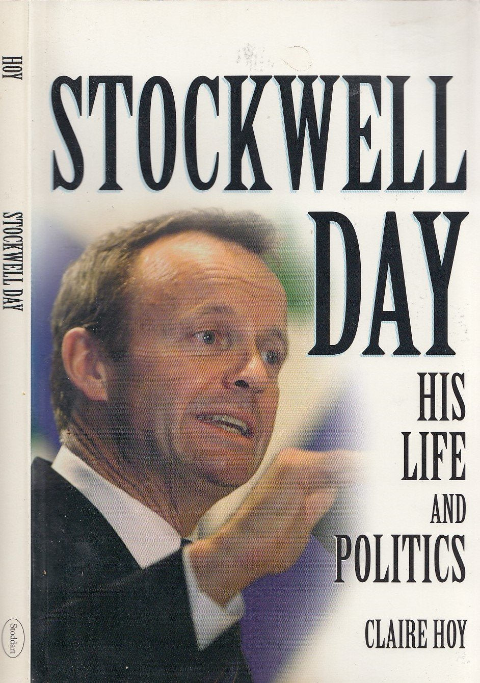 Stockwell Day: His life and politics,Used