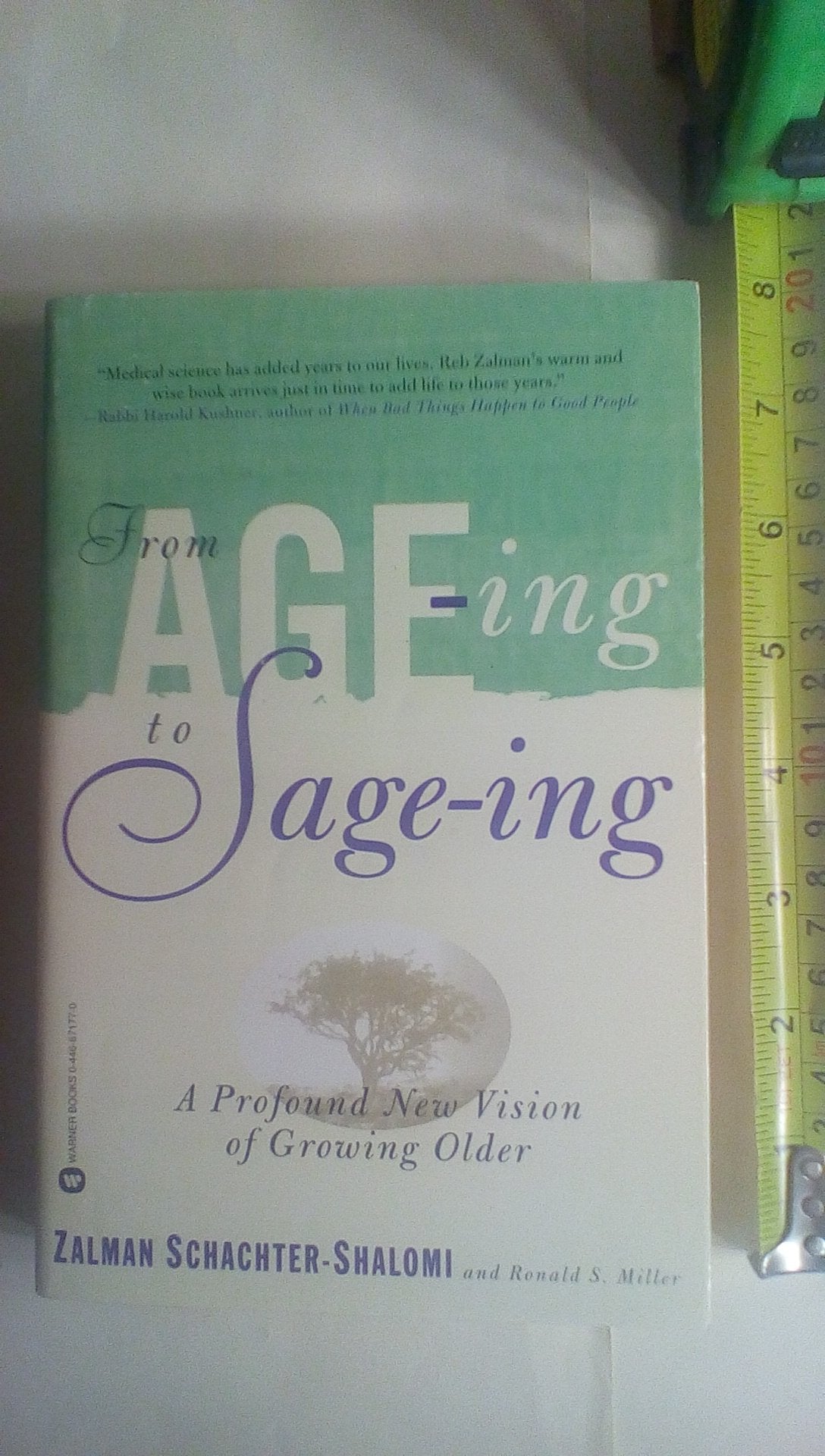 From Ageing To Sageing: A Revolutionary Approach To Growing Older
