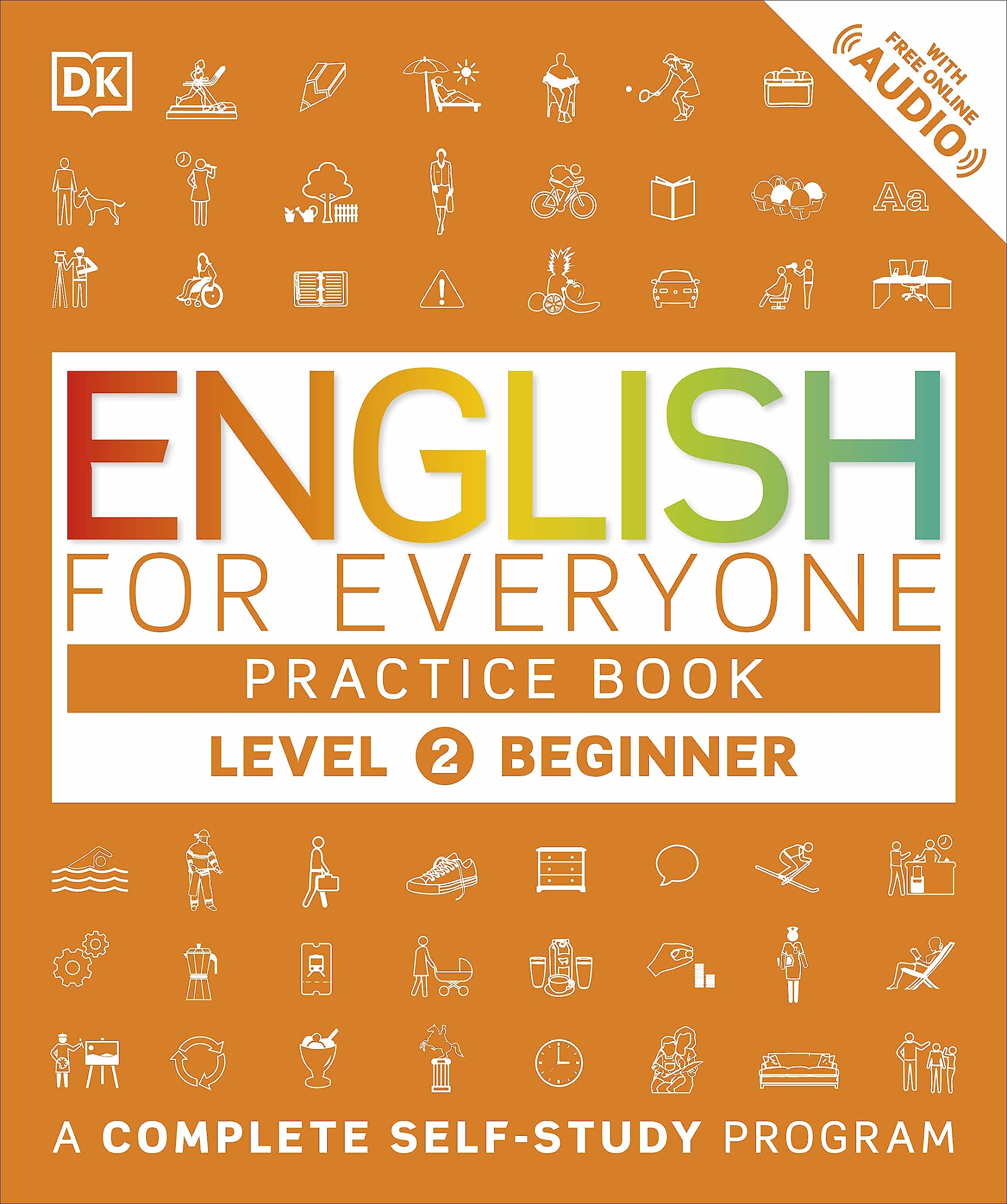 English For Everyone: Level 2 Practice Book  Beginner English: Esl Workbook, Interactive English Learning For Adults