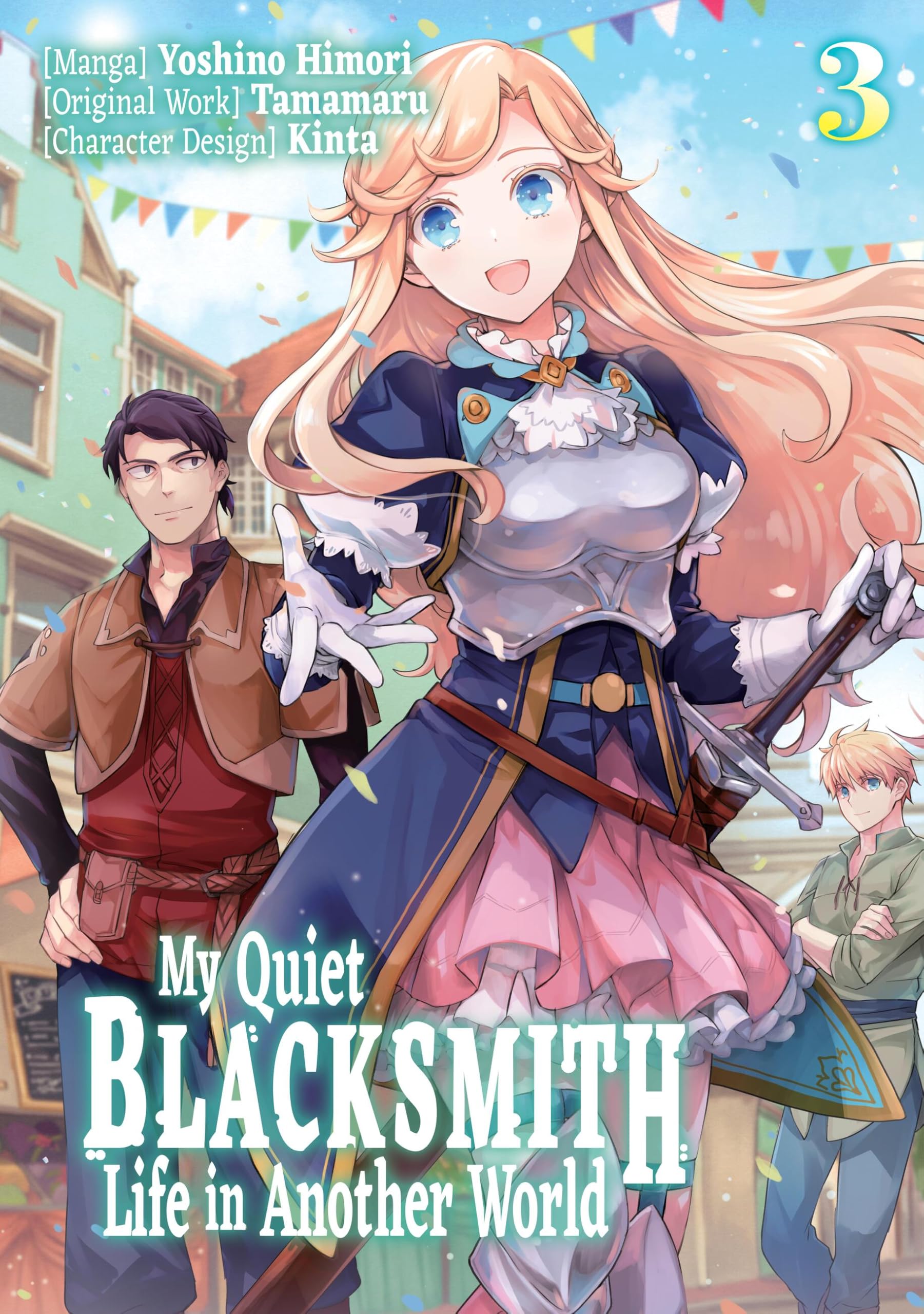 My Quiet Blacksmith Life In Another World: Volume 3 (Manga) (Volume 3)