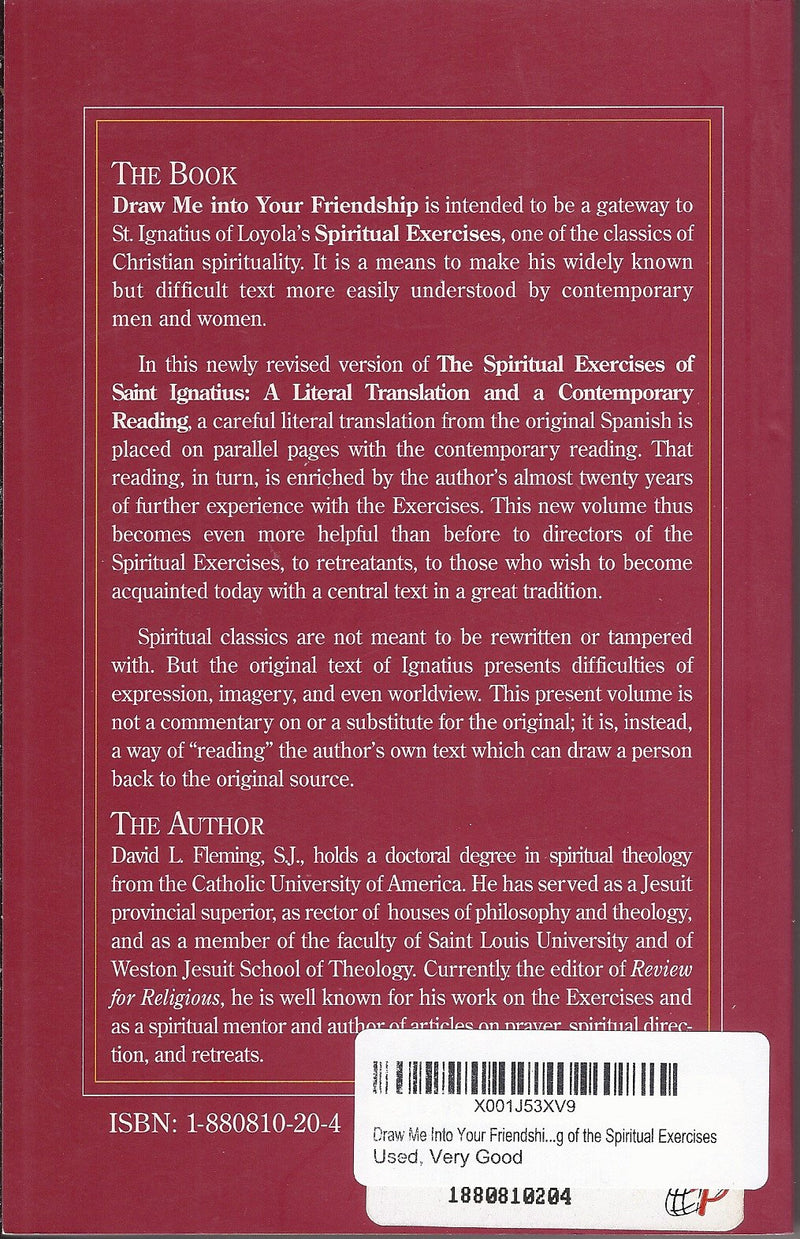 Draw Me Into Your Friendship: A Literal Translation and a Contemporary Reading of the Spiritual Exercises,Used