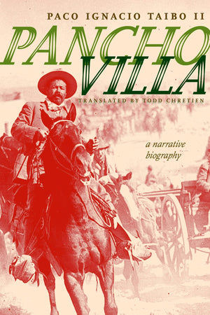 Pancho Villa: The Definitive Biography,Used