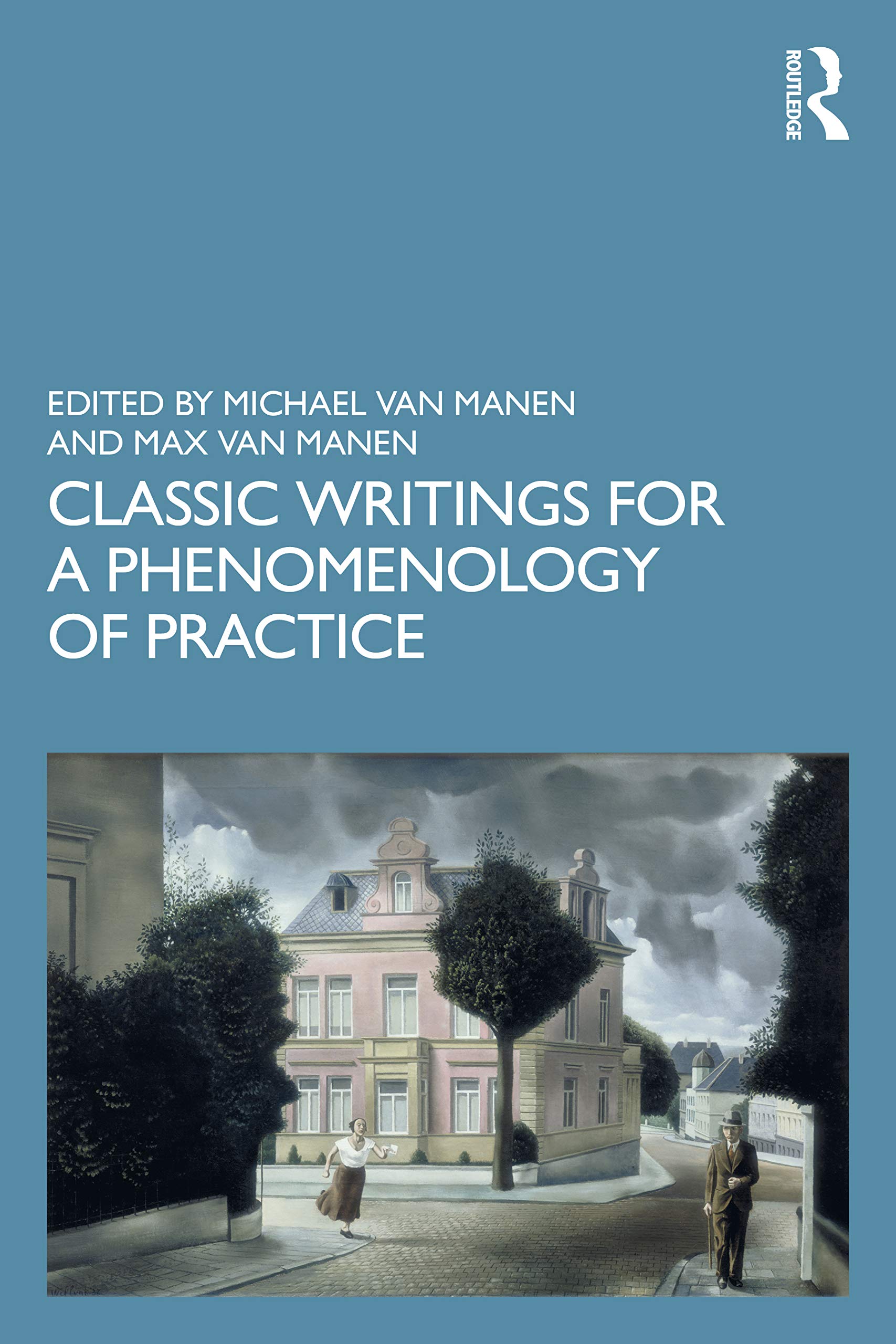 Classic Writings for a Phenomenology of Practice,Used