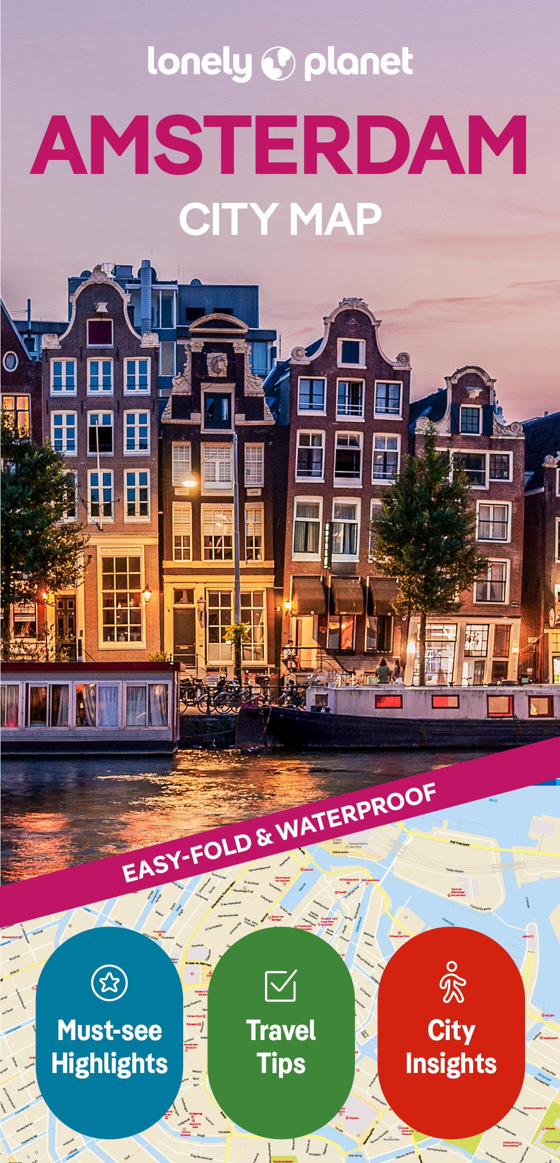 Lonely Planet Amsterdam City Map: Durable, Waterproof, EasyFold Planning Map With Attractions & Walking Tours (Compact City Pla