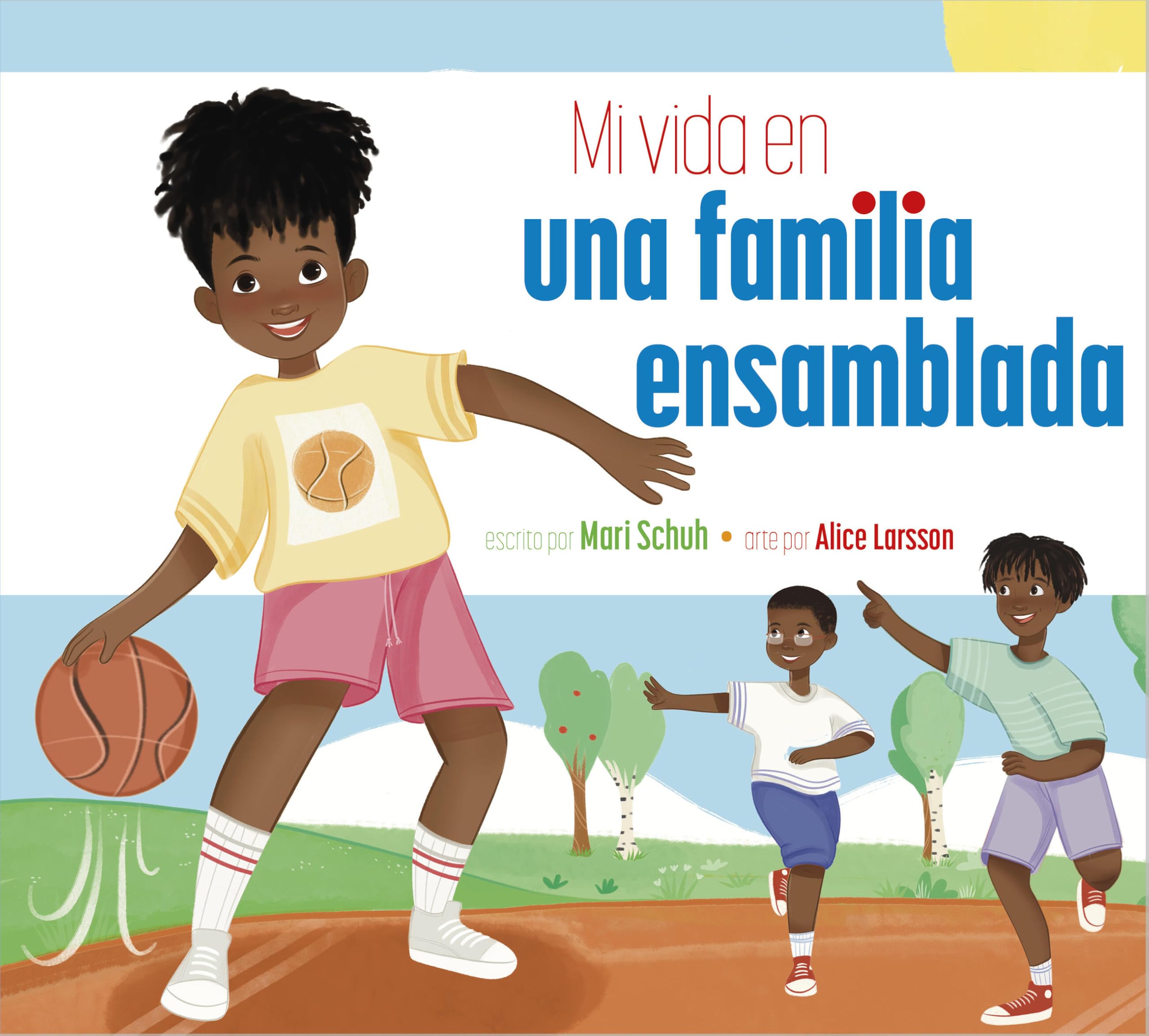 Mi Vida En Una Familia Ensamblada (Spanish Edition)