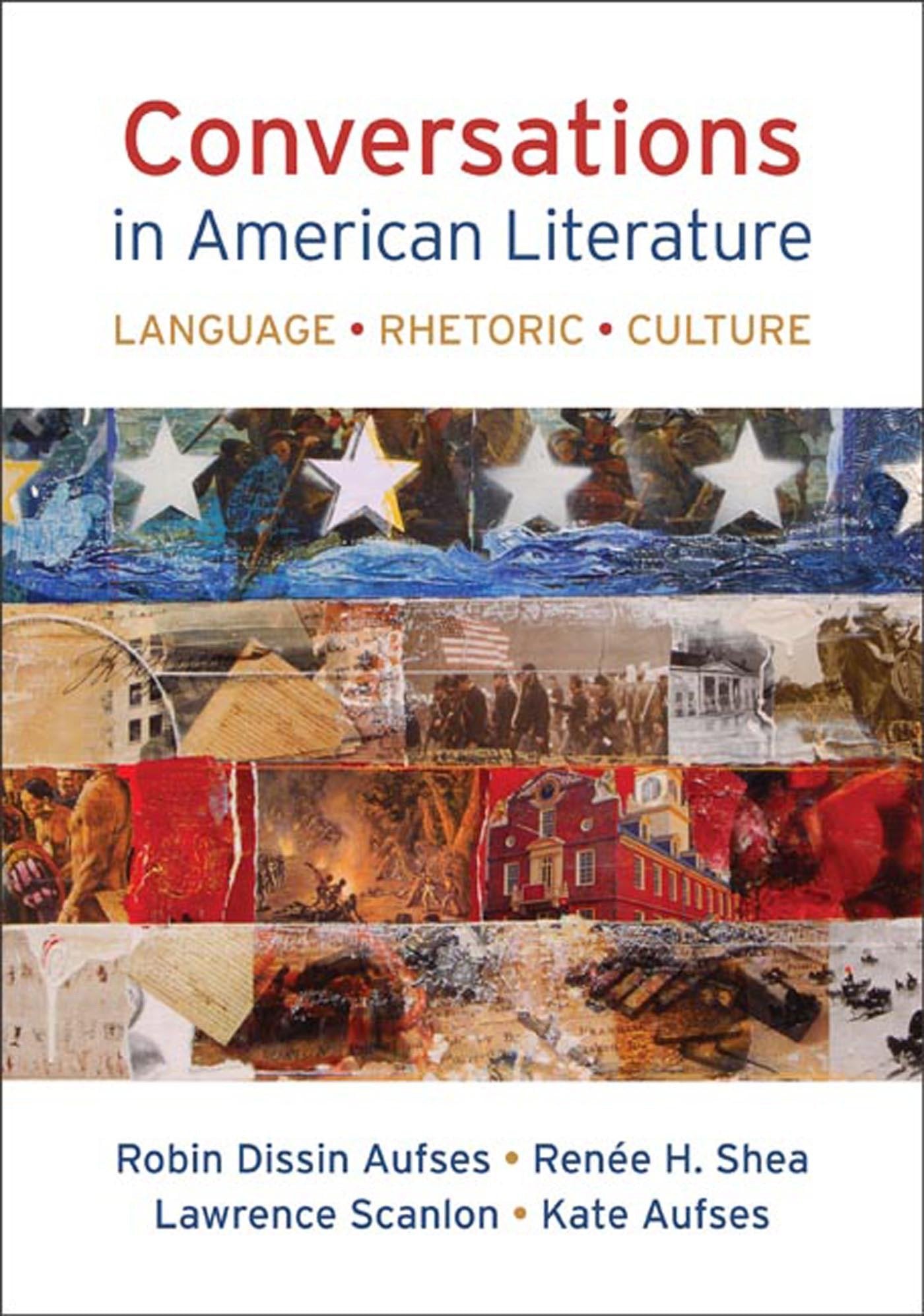 Conversations in American Literature: Language, Rhetoric, Culture,Used