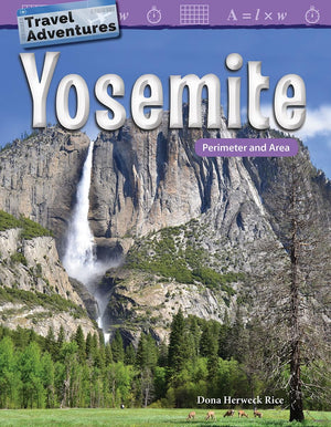 Travel Adventures: Yosemite: Perimeter and Area (Mathematics in the Real World),Used