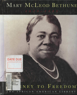 Mary McLeod Bethune (Journey to Freedom),Used