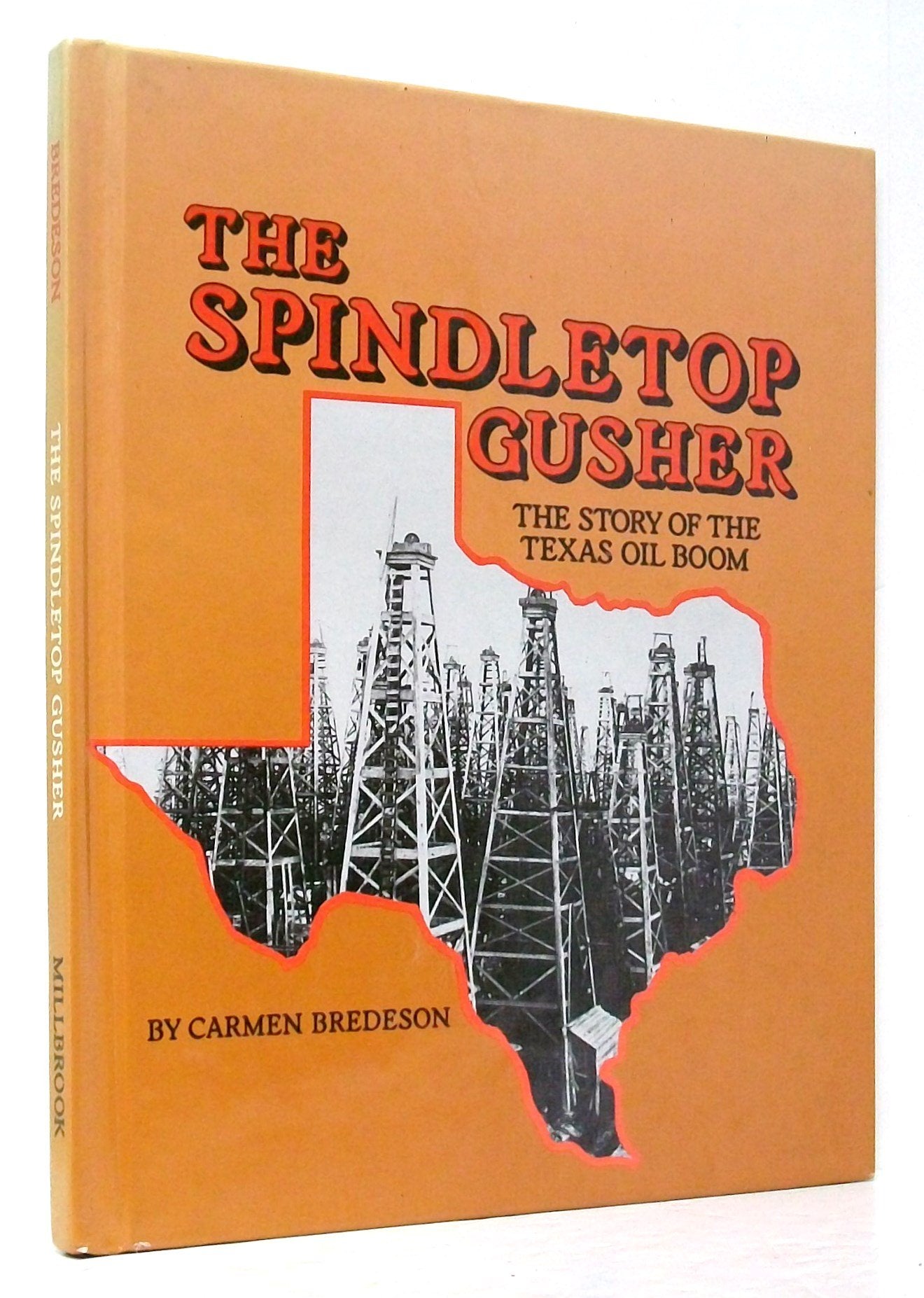 The Spindletop Gusher (Spotlight on American History),Used