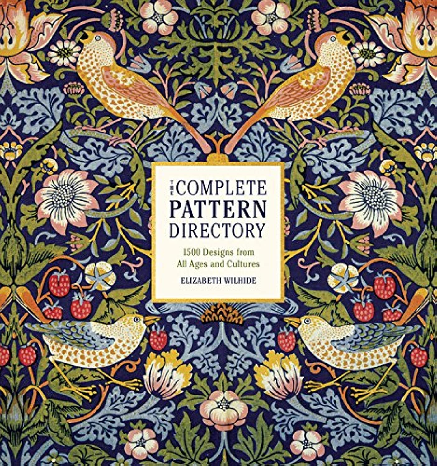 The Complete Pattern Directory: 1500 Designs From All Ages And Cultures-used