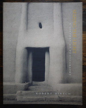 Seizing the Light: A History of Photography,Used