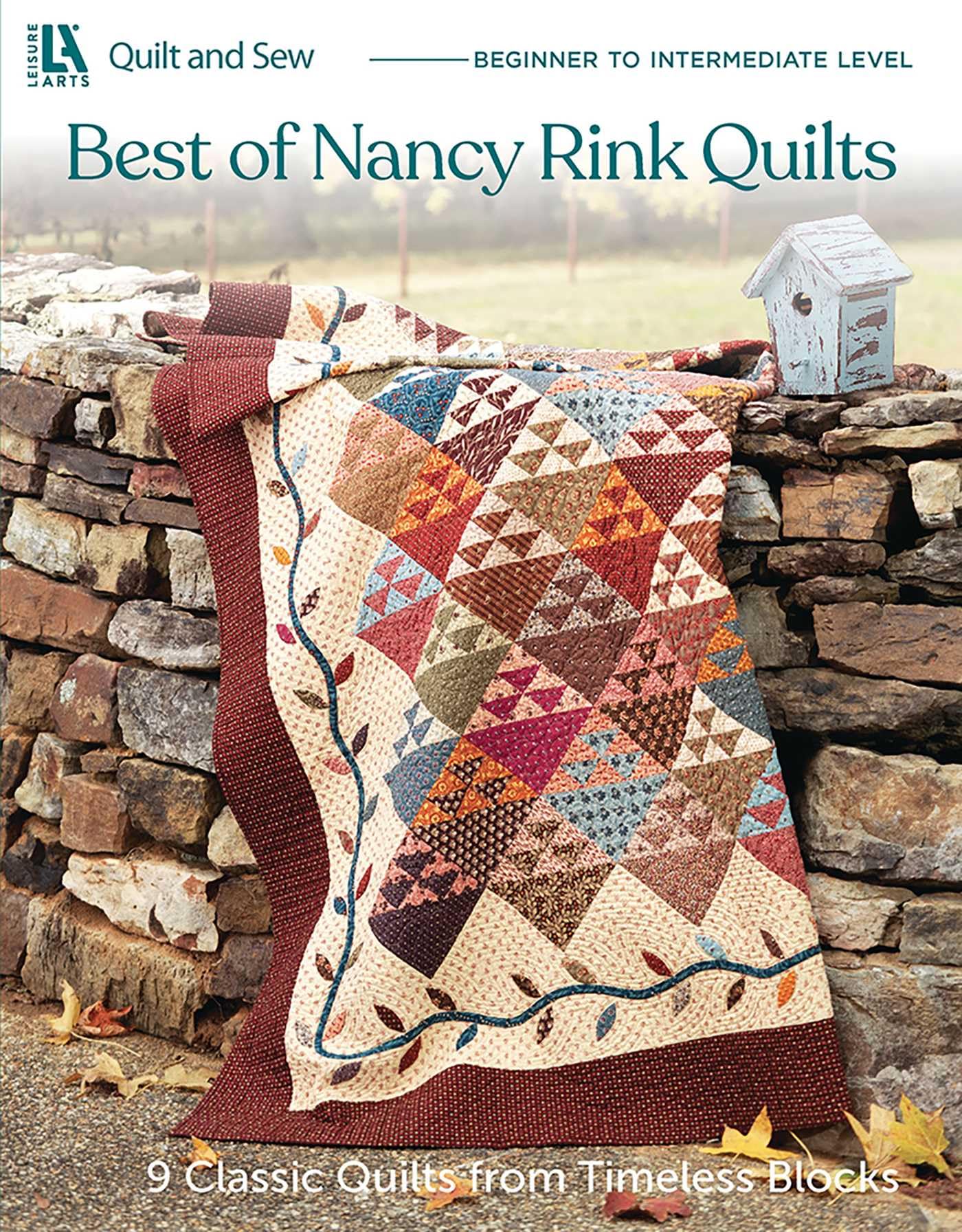 Best Of Nancy Rink Quilts: 9 Classic Quilts From Timeless Blocks