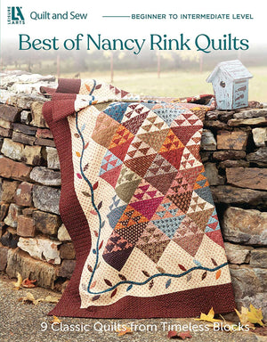 Best Of Nancy Rink Quilts: 9 Classic Quilts From Timeless Blocks