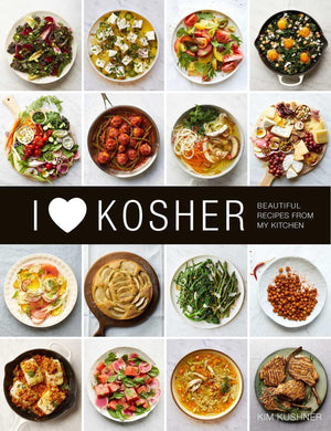 I Heart Kosher: Beautiful Recipes From My Kitchen