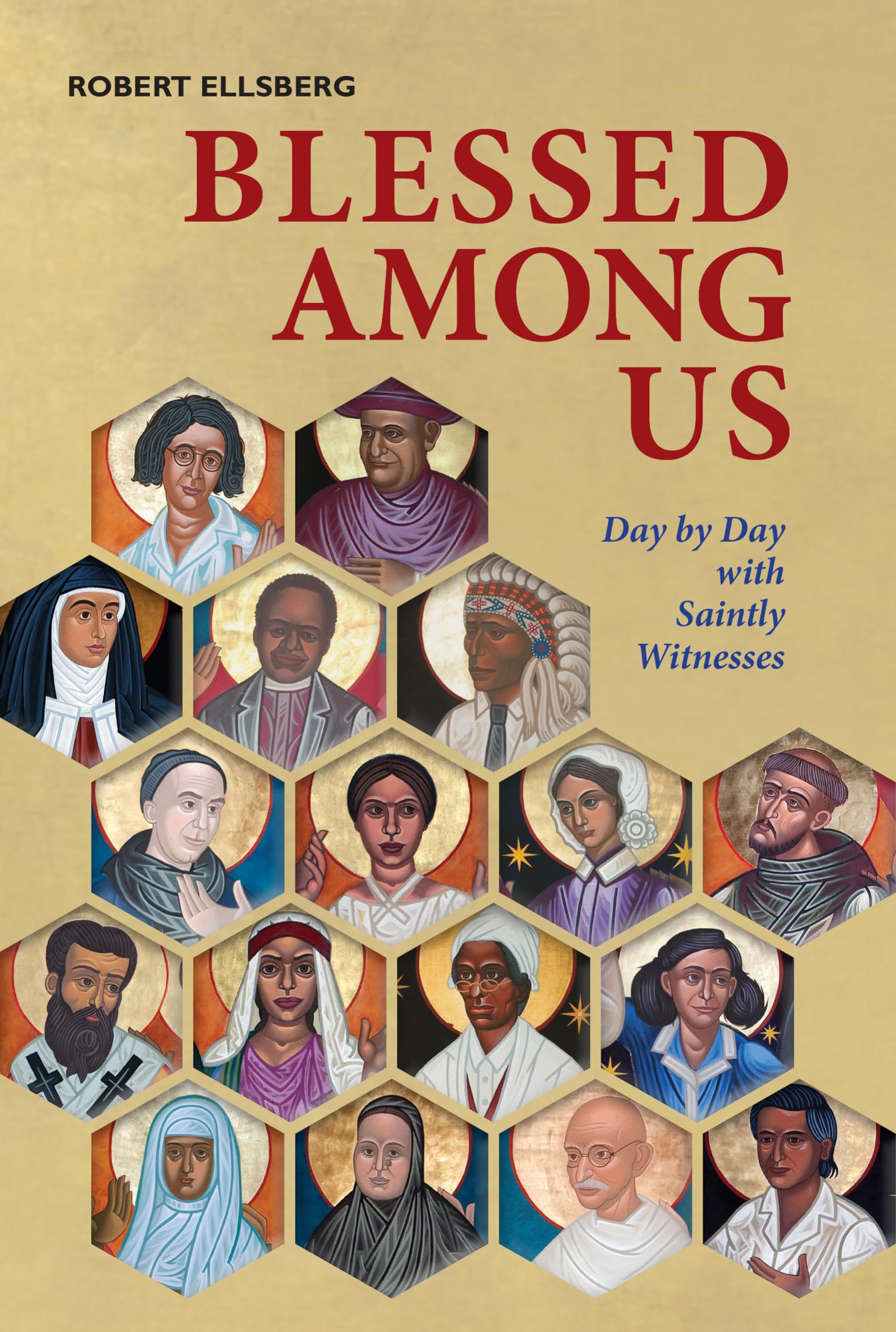 Blessed Among Us: Day By Day With Saintly Witnesses,Used