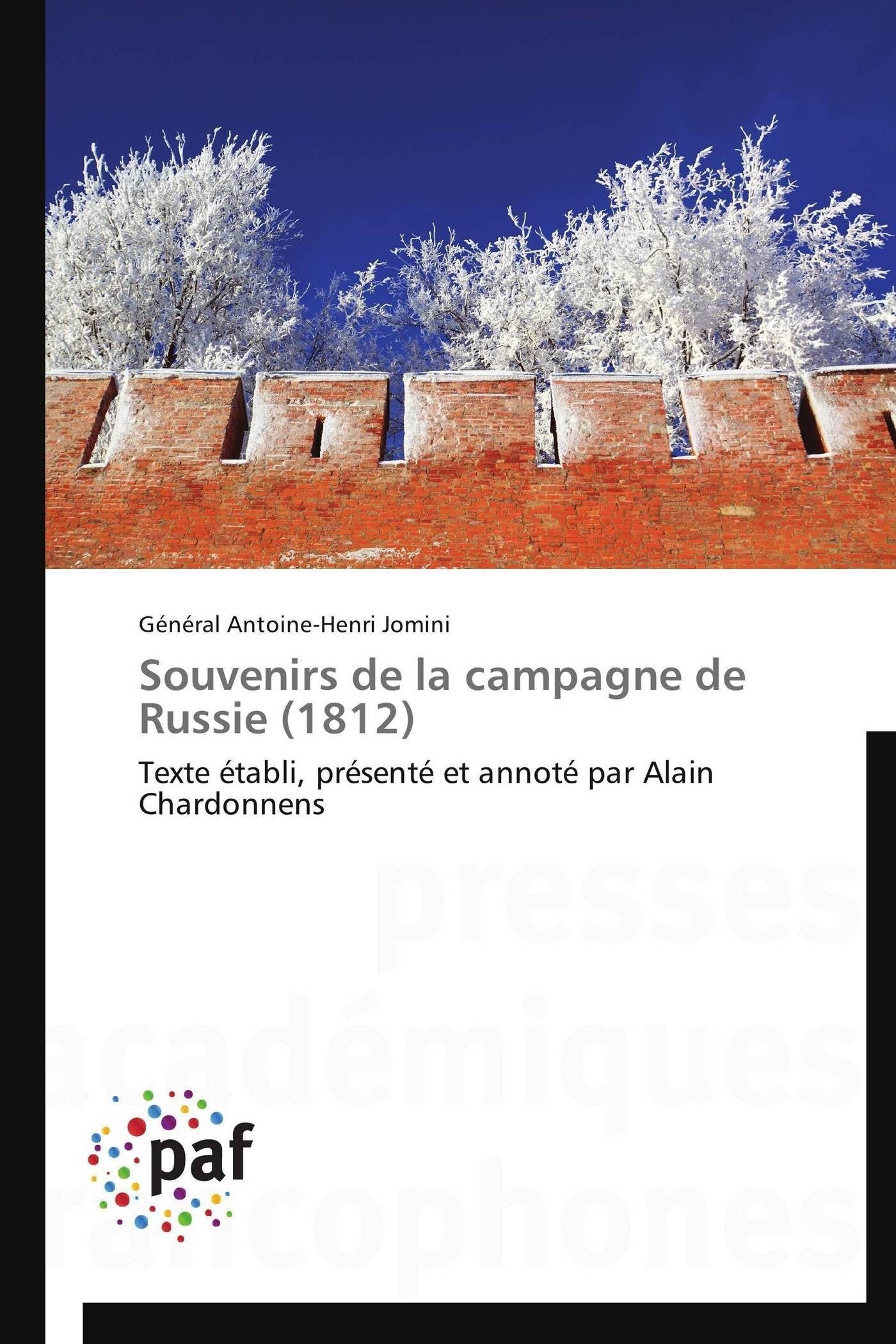 Souvenirs de la campagne de Russie (1812): Texte tabli, prsent et annot par Alain Chardonnens (Omn.Pres.Franc.) (French ,Used