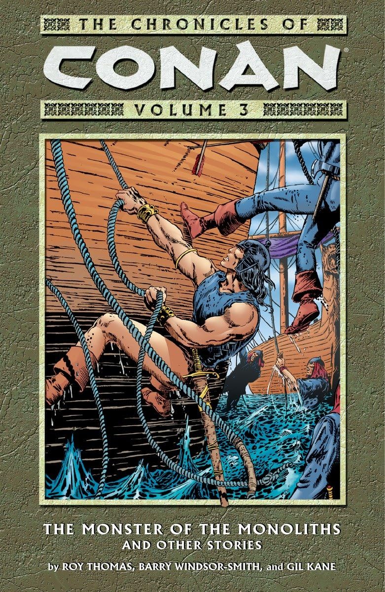 The Chronicles of Conan, Vol. 3: The Monster of the Monoliths and Other Stories,New