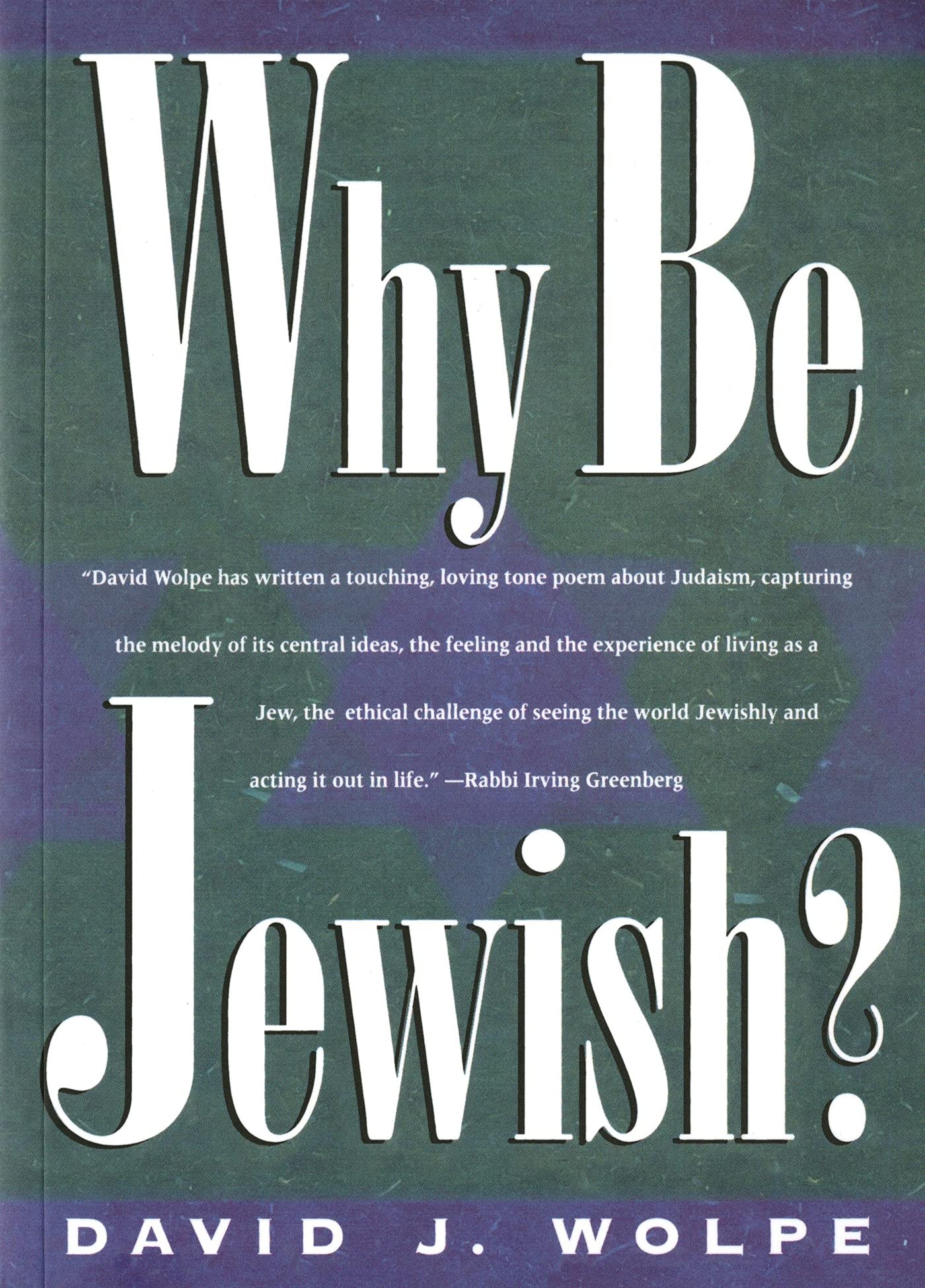Why Be Jewish?,New