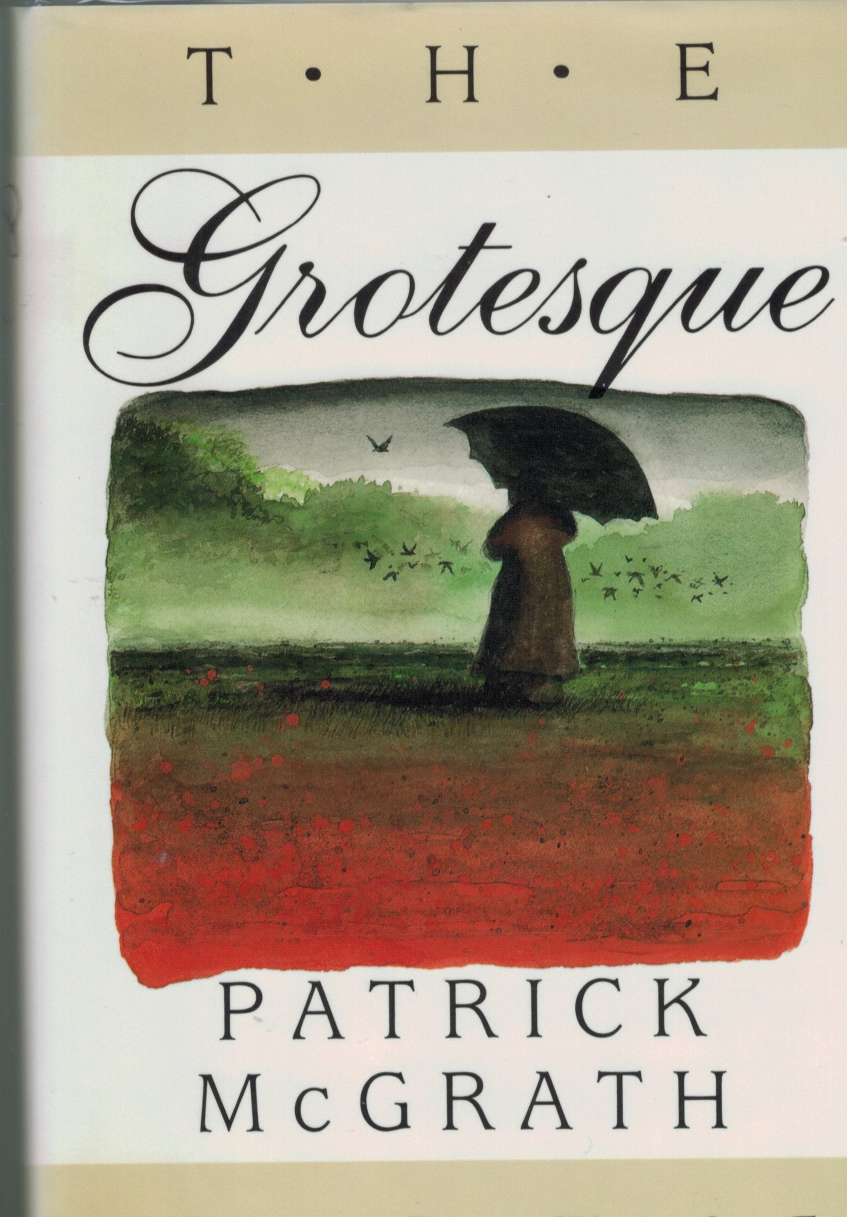 The Grotesque: A Novel,Used