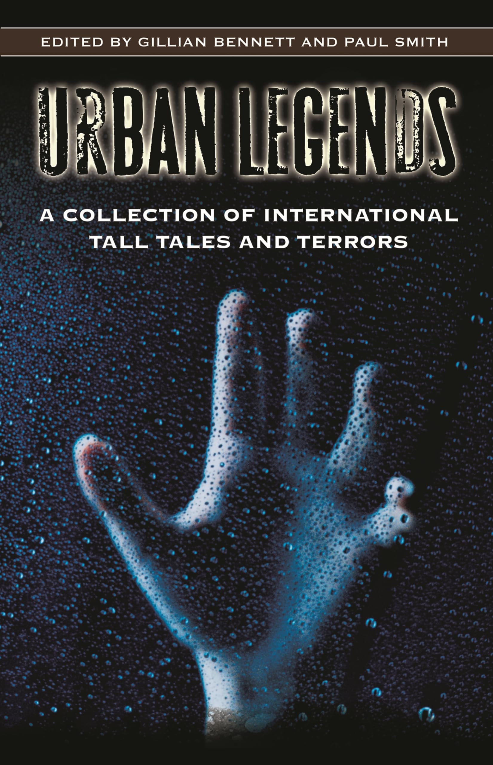 Urban Legends: A Collection of International Tall Tales and Terrors,Used