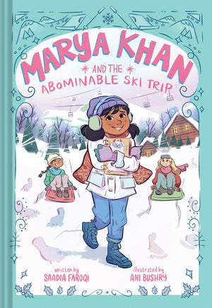 Marya Khan And The Abominable Ski Trip (Marya Khan #6)