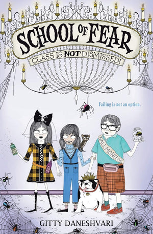 School of Fear: Class Is Not Dismissed! (School of Fear, 2),New