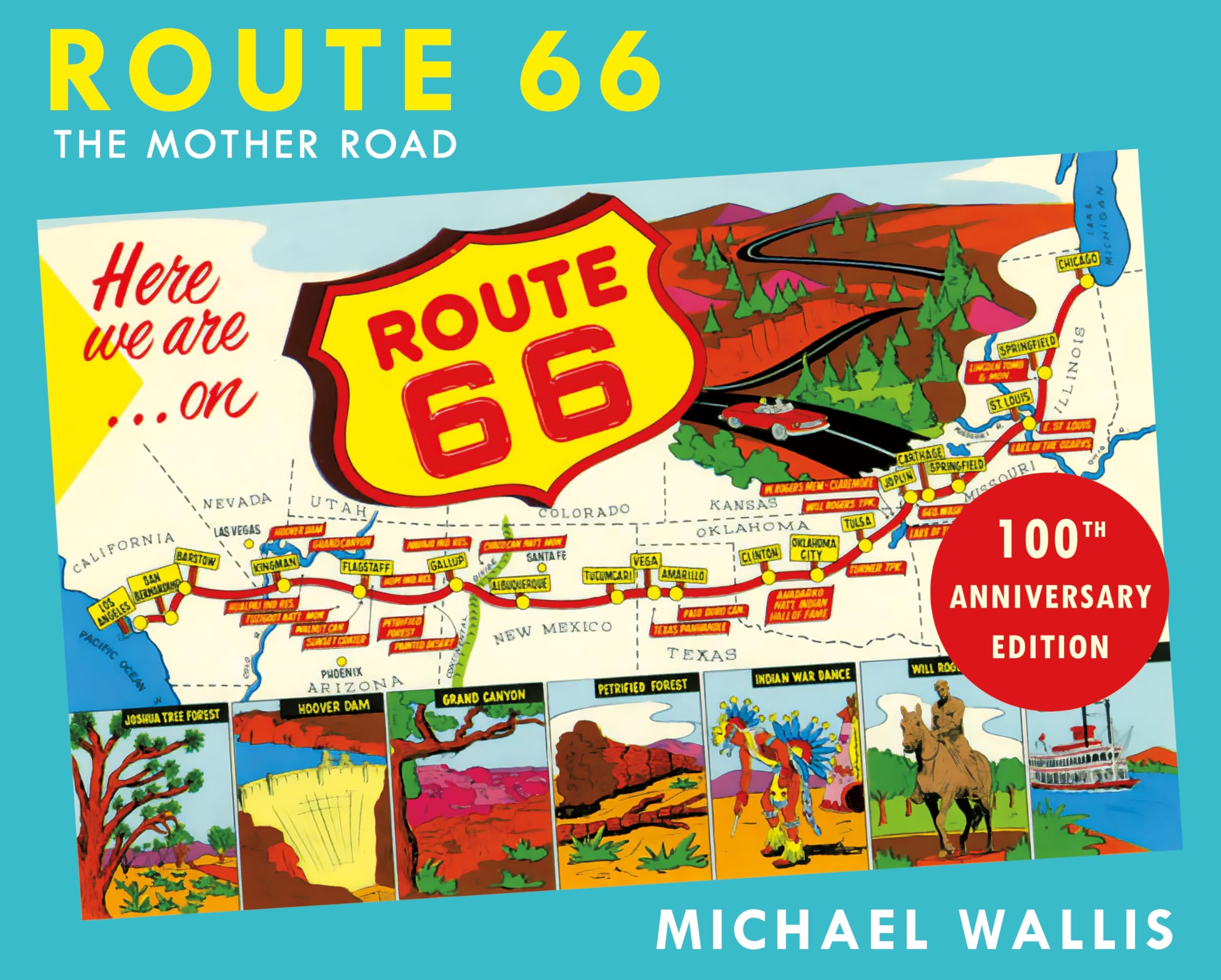 Route 66, 100Th Anniversary Edition: The Mother Road
