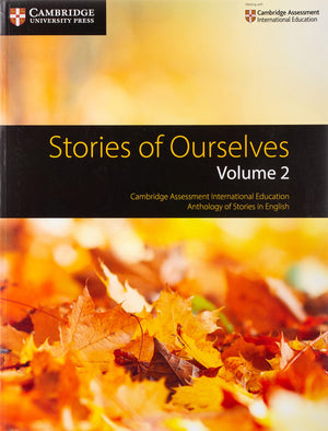 Stories of Ourselves: Volume 2: Cambridge Assessment International Education Anthology of Stories in English (Cambridge Internat,New