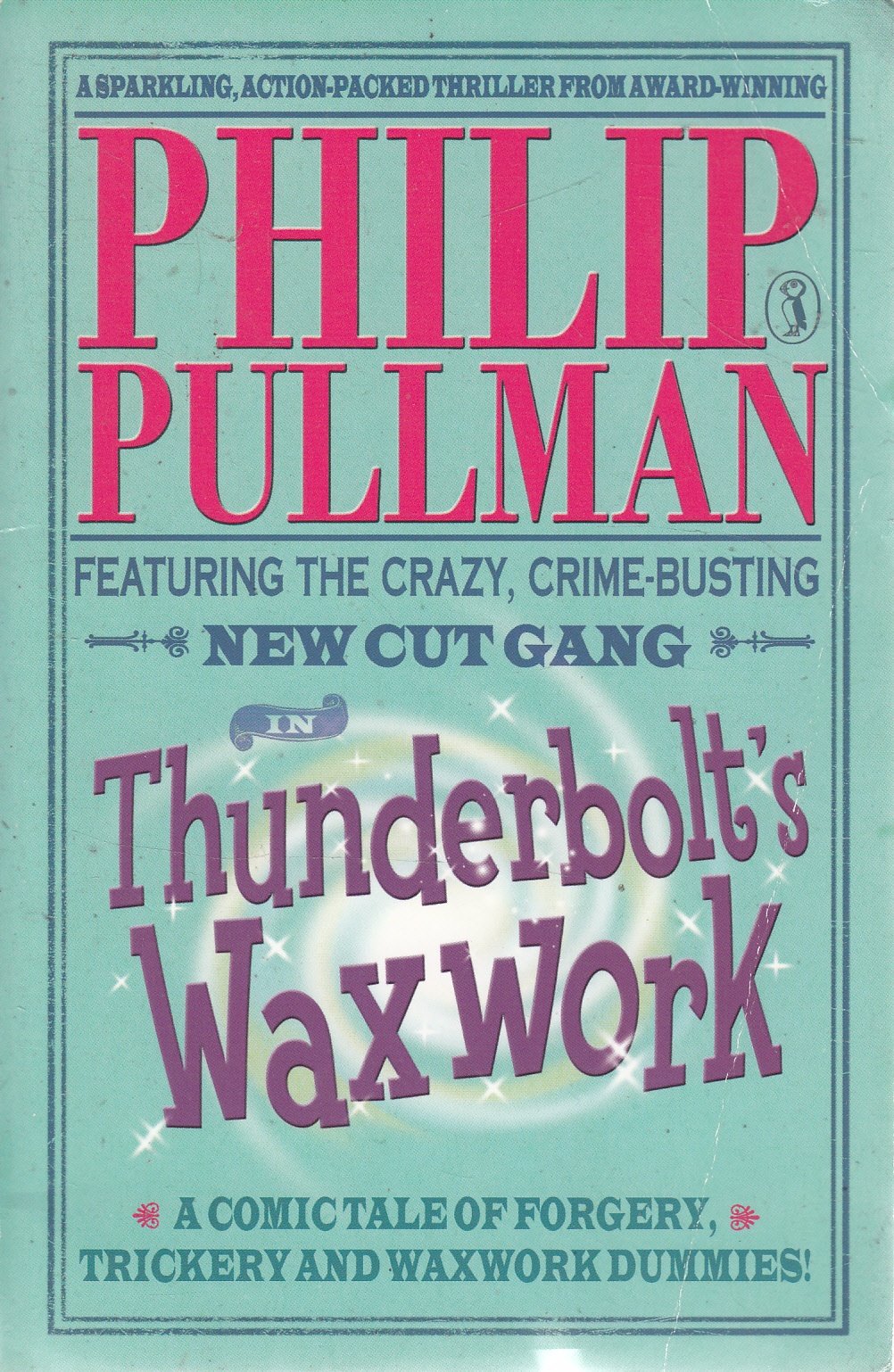 Thunderbolt's Waxwork,Used