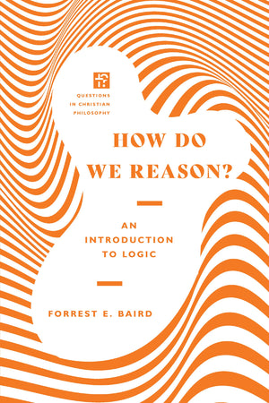 How Do We Reason?: An Introduction to Logic (Questions in Christian Philosophy),Used