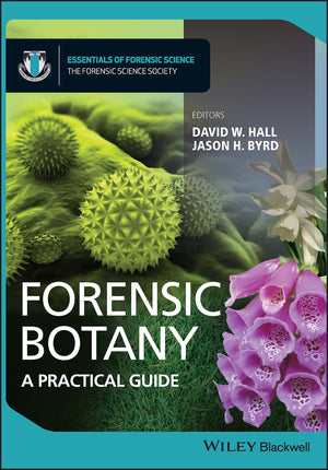 Forensic Botany: A Practical Guide,Used