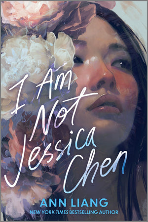 I Am Not Jessica Chen: A Kids Indie Next Pick Ya Novel Of Magical Realism And SelfLove