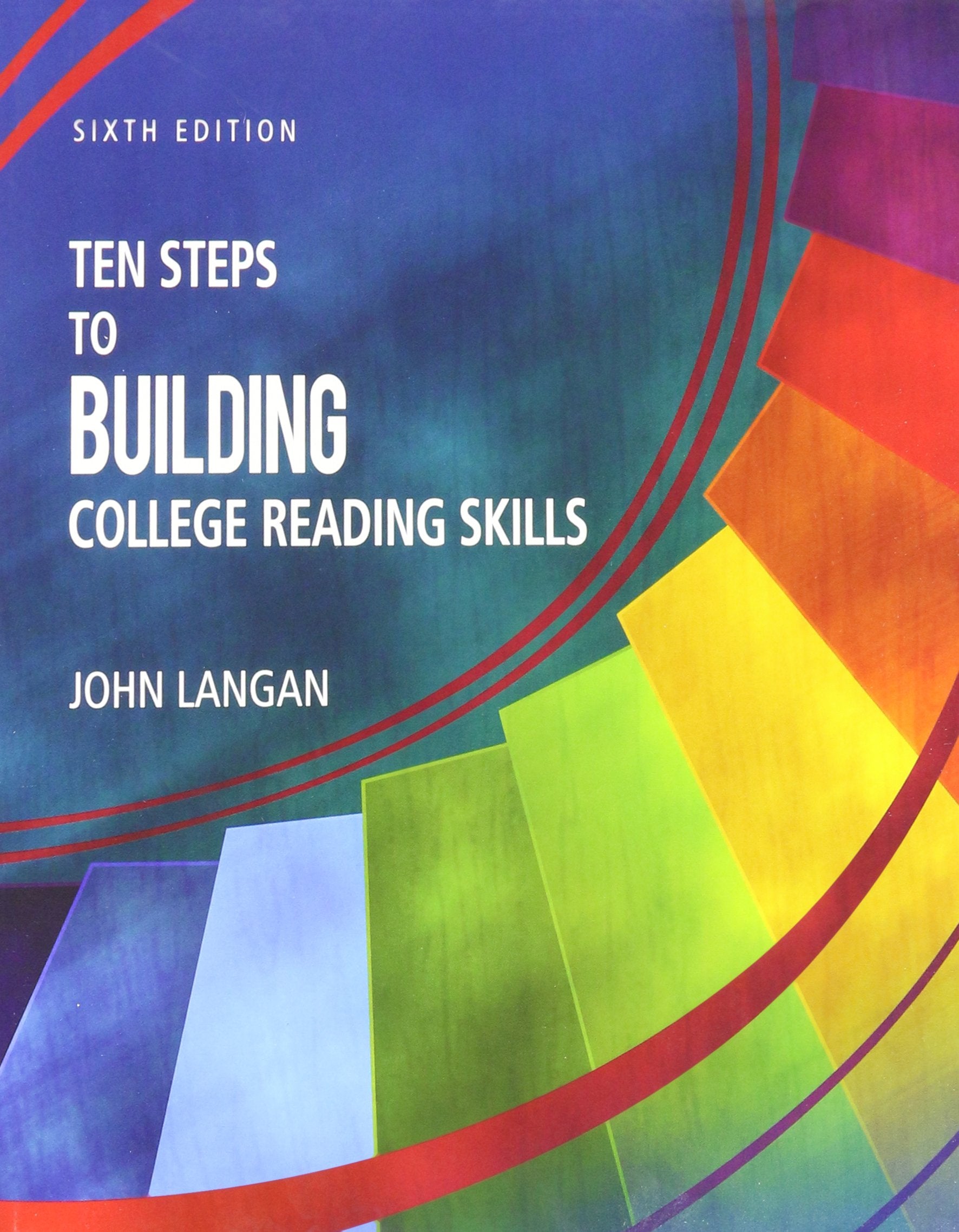 Ten Steps To Building College Reading Skills