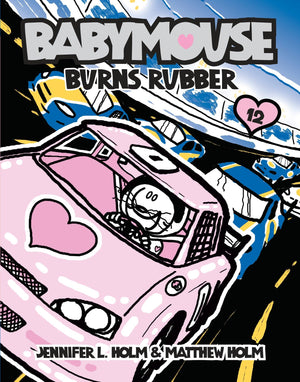 Babymouse #12: Burns Rubber,Used