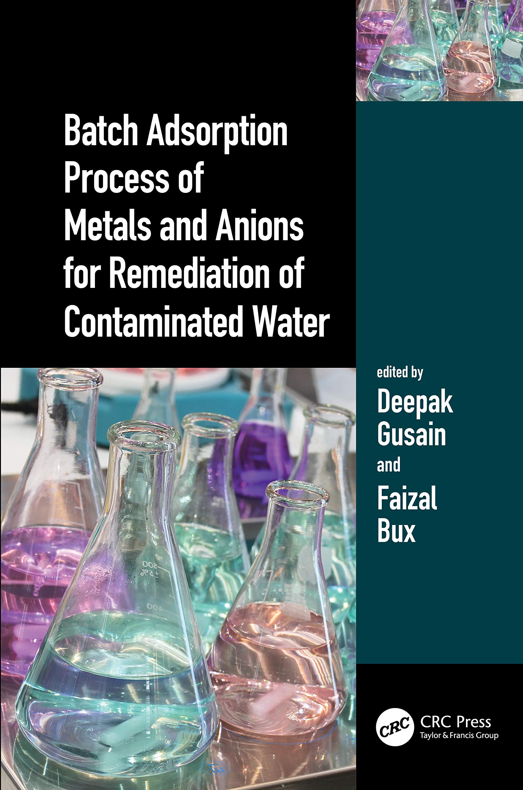 Batch Adsorption Process of Metals and Anions for Remediation of Contaminated Water,Used