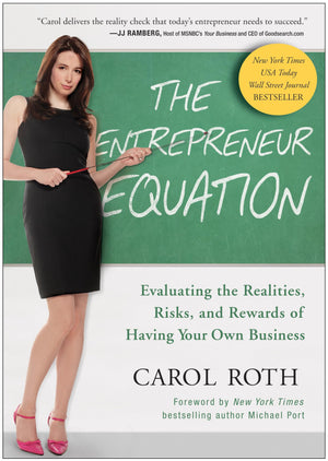 The Entrepreneur Equation: Evaluating the Realities, Risks, and Rewards of Having Your Own Business,Used