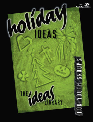 Holiday Ideas for Youth Groups,Used