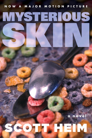Mysterious Skin: A Novel
