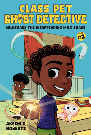 Milkshake The Disappearing Milk Snake: A Graphic Novel (Class Pet Ghost Detective)