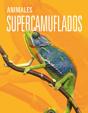ANIMALES SUPERCAMUFLADOS