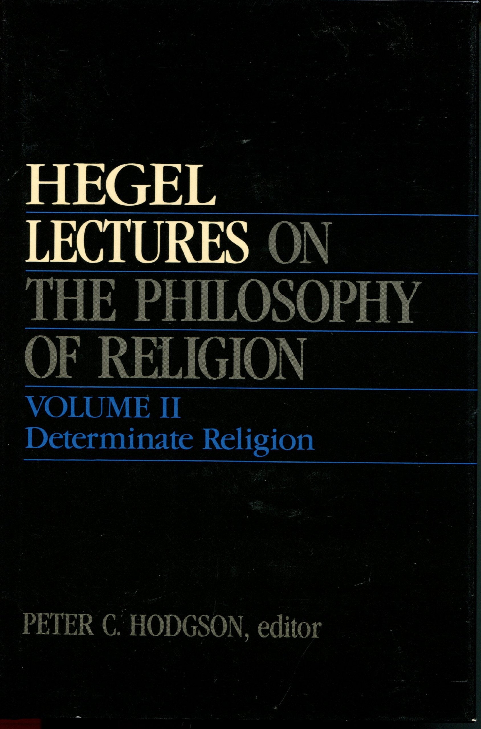 Lectures on the Philosophy of Religion, Vol. I: Introduction and The Concept of Religion,Used
