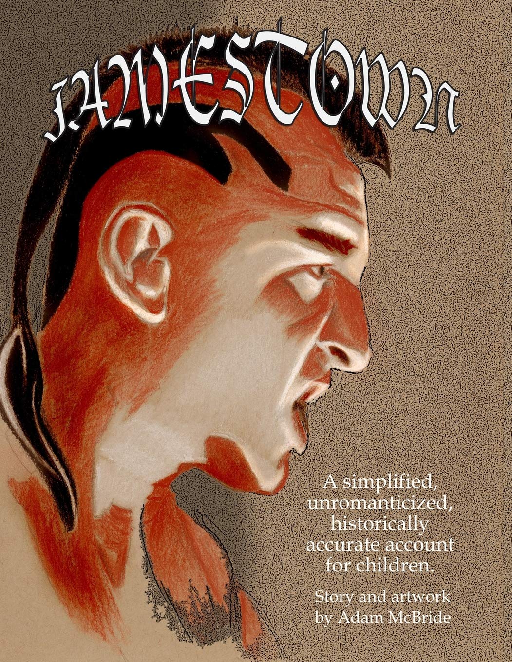 Jamestown: A simplified, unromanticized, historically accurate account for children.,Used