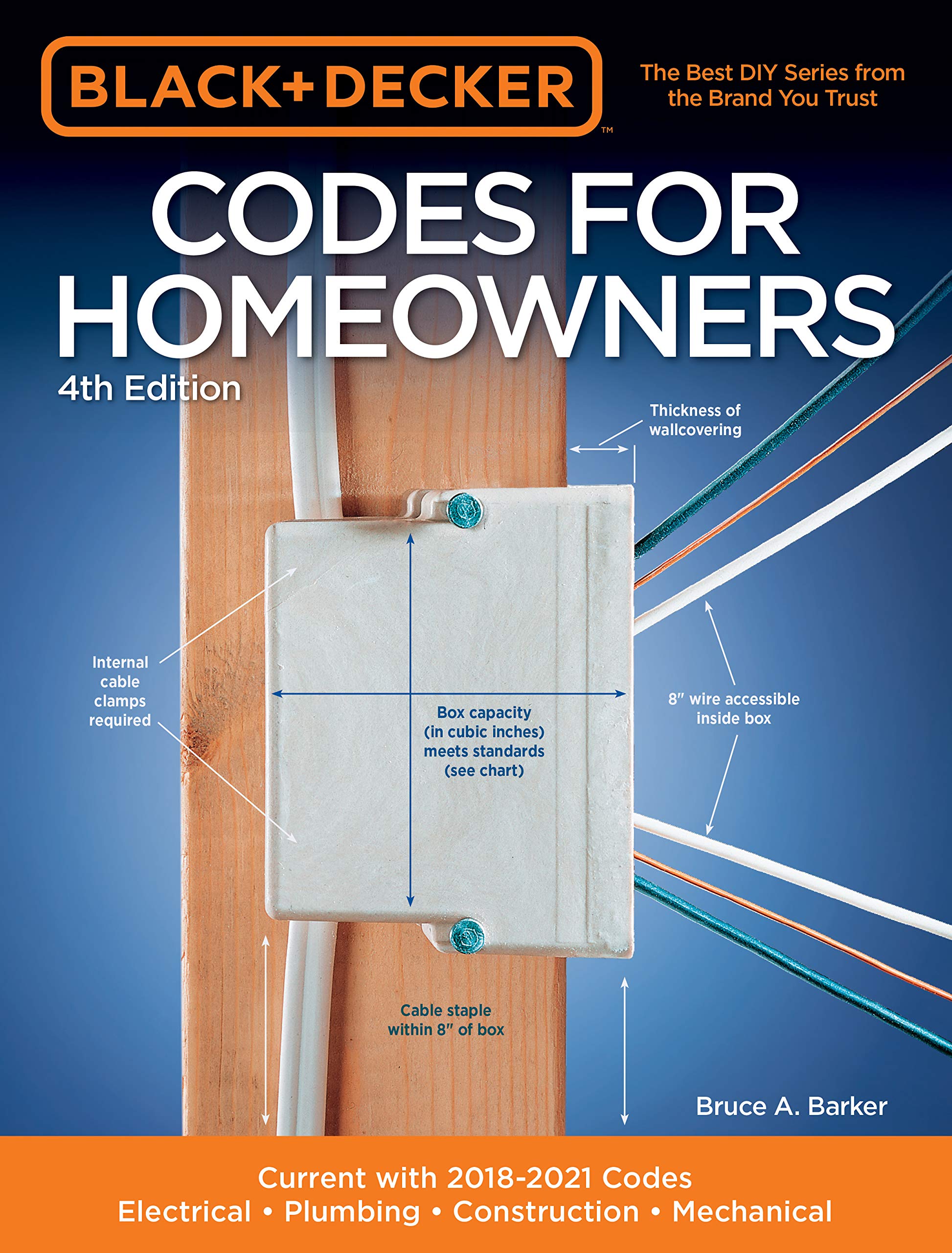 Black & Decker Codes For Homeowners 4Th Edition: Current With 20182021 Codes  Electrical ? Plumbing ? Construction ? Mechanica