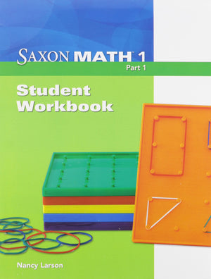 Student Workbook: Part 1 (Saxon Math 1),Used