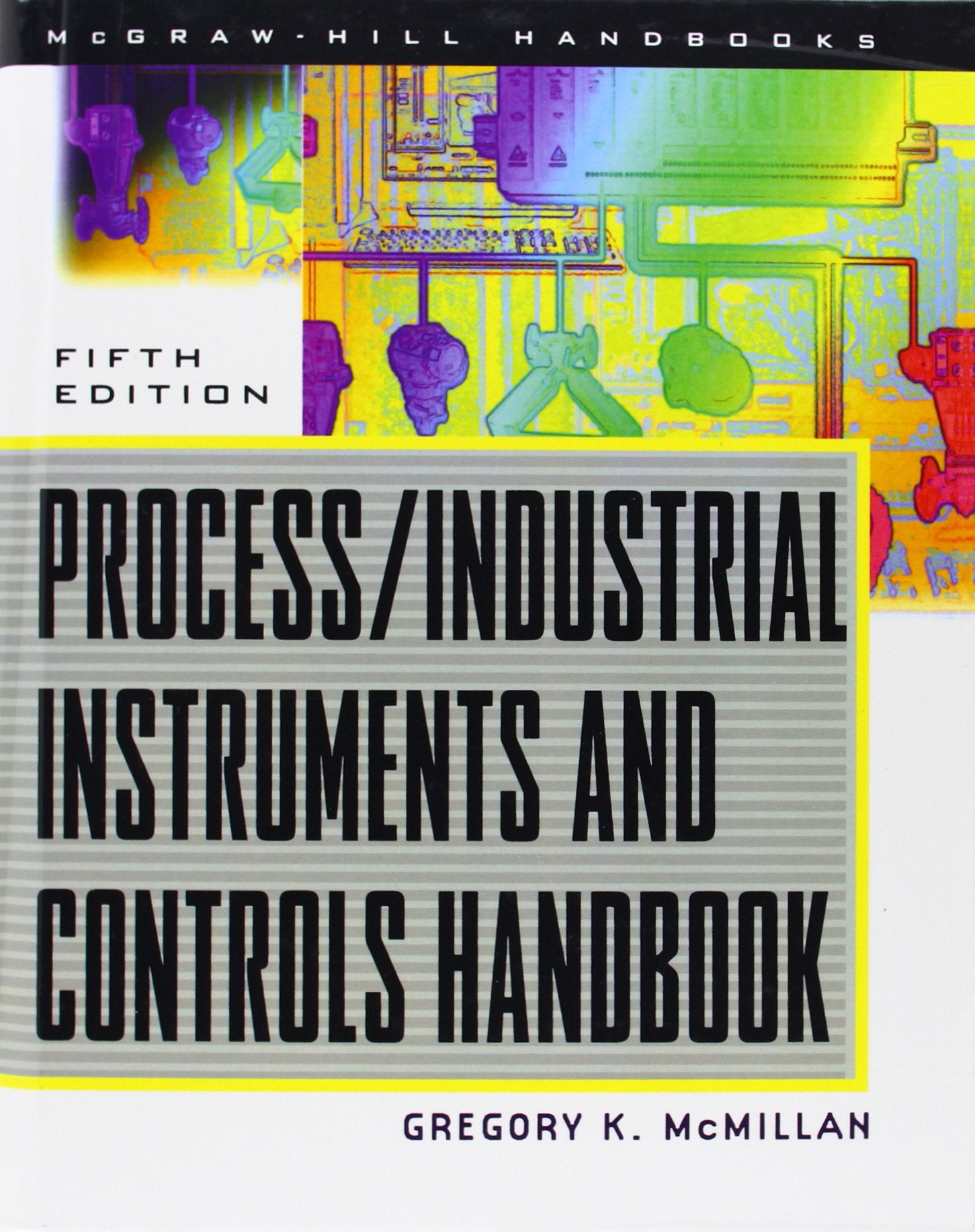 Process/Industrial Instruments And Controls Handbook, 5Th Edition